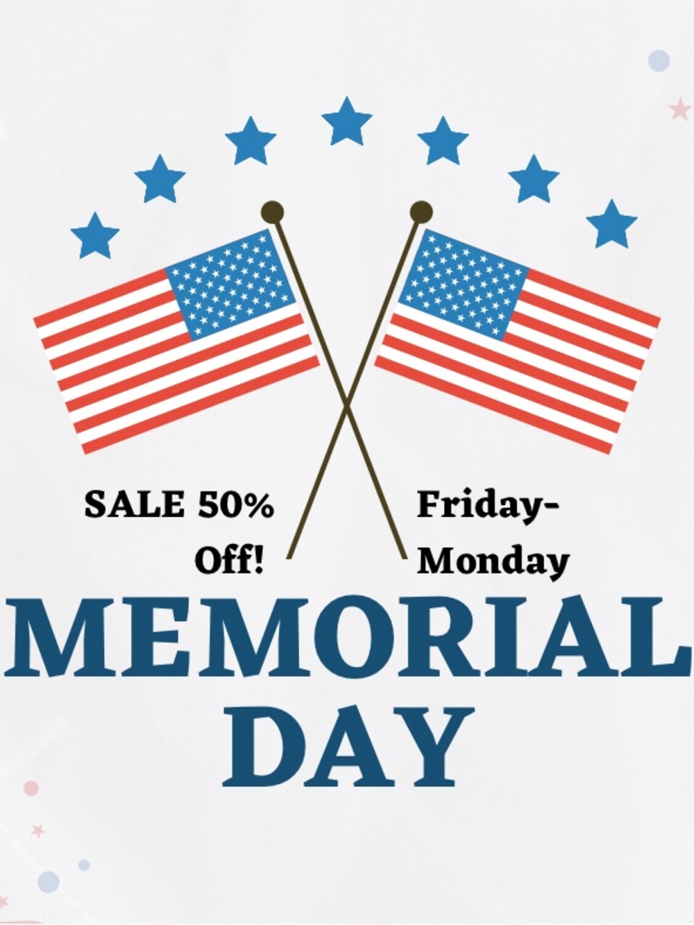 Memorial Day Sale 50% Off! Excludes items that are $15 & less.